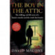 The Boy in the Attic: The Chilling, Real-Life Story of a Satanic Murder and the Truth that Haunts