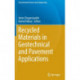 Recycled Materials in Geotechnical and Pavement Applications