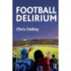 Football Delirium: -