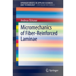 Micromechanics of Fiber-Reinforced Laminae
