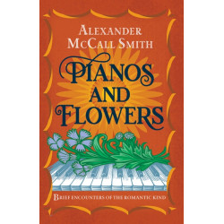 Pianos and Flowers: Brief Encounters of the Romantic Kind