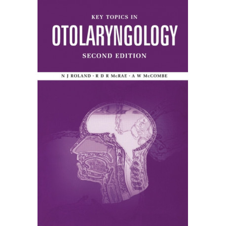 Key Topics in Otolaryngology