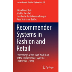 Recommender Systems in Fashion and Retail: Proceedings of the Third Workshop at the Recommender Systems Conference (2021)
