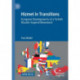 Hizmet in Transitions: European Developments of a Turkish Muslim-Inspired Movement