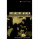 Organizing Women: Formal and Informal Women's Groups in the Middle East