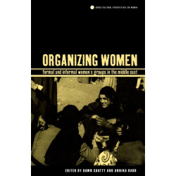 Organizing Women: Formal and Informal Women's Groups in the Middle East