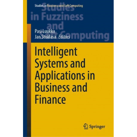 Intelligent Systems and Applications in Business and Finance
