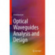 Optical Waveguides Analysis and Design