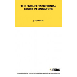The Muslim Matrimonial Court in Singapore