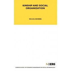 Kinship and Social Organisation: Together with 'The Genealogical Method of Anthropological Enquiry'