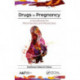 Drugs in Pregnancy: A Handbook for Pharmacists and Physicians