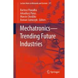 Mechatronics—Trending Future Industries