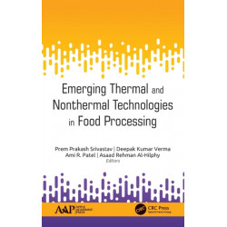 Emerging Thermal and Nonthermal Technologies in Food Processing