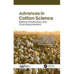Advances in Cotton Science: Botany, Production, and Crop Improvement