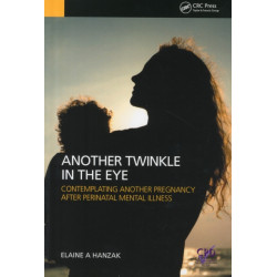 Another Twinkle in the Eye: Contemplating Another Pregnancy After Perinatal Mental Illness
