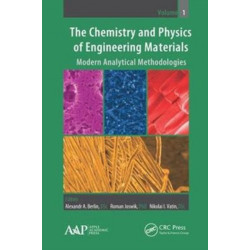 The Chemistry and Physics of Engineering Materials: Modern Analytical Methodologies