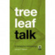 Tree Leaf Talk: A Heideggerian Anthropology