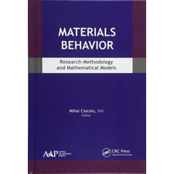 Materials Behavior: Research Methodology and Mathematical Models