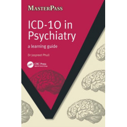 ICD 10 in Psychiatry: A Learning Guide