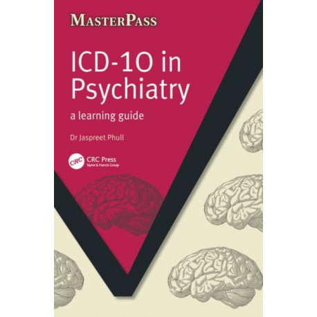 ICD 10 in Psychiatry: A Learning Guide