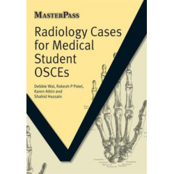 Radiology Cases for Medical Student OSCEs