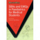 SBAs and EMQs in Paediatrics for Medical Students