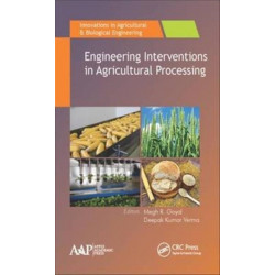 Engineering Interventions in Agricultural Processing