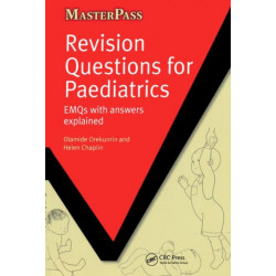 Revision Questions for Paediatrics: EMQs with Answers Explained