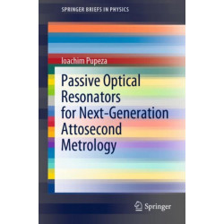 Passive Optical Resonators for Next-Generation Attosecond Metrology