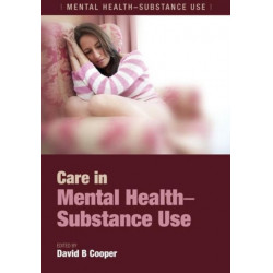 Care in Mental Health-Substance Use