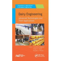 Dairy Engineering: Advanced Technologies and Their Applications