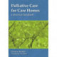 Palliative Care for Care Homes: A Practical Handbook