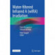Water-filtered Infrared A (wIRA) Irradiation: From Research to Clinical Settings