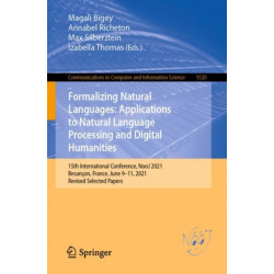 Formalizing Natural Languages: Applications to Natural Language Processing and Digital Humanities: 15th International Conference, NooJ 2021, Besancon, France, June 9–11, 2021, Revised Selected Papers
