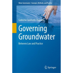 Governing Groundwater: Between Law and Practice