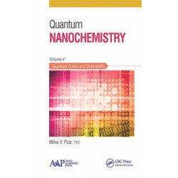 Quantum Nanochemistry, Volume Four: Quantum Solids and Orderability