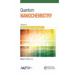 Quantum Nanochemistry, Volume Two: Quantum Atoms and Periodicity