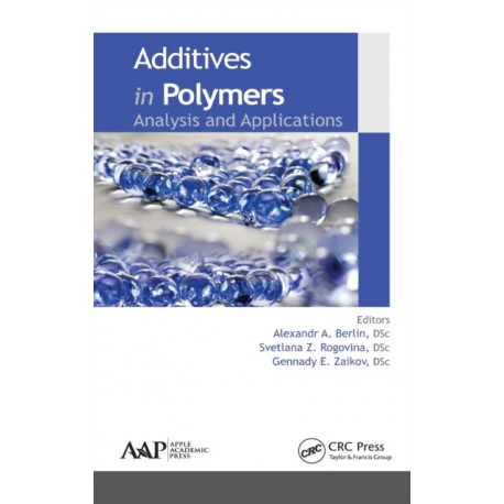 Additives in Polymers: Analysis and Applications