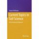 Current Topics in Soil Science: An Environmental Approach