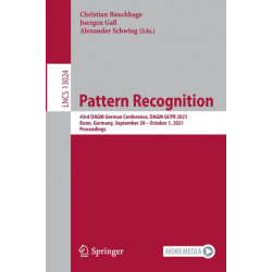 Pattern Recognition: 43rd DAGM German Conference, DAGM GCPR 2021, Bonn, Germany, September 28 – October 1, 2021, Proceedings