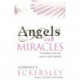 Angels And Miracles: Modern day miracles and extraordinary coincidences
