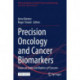 Precision Oncology and Cancer Biomarkers: Issues at Stake and Matters of Concern