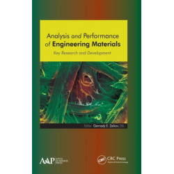 Analysis and Performance of Engineering Materials: Key Research and Development
