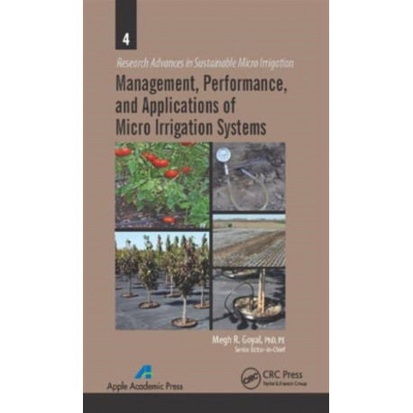 Management, Performance, and Applications of Micro Irrigation Systems