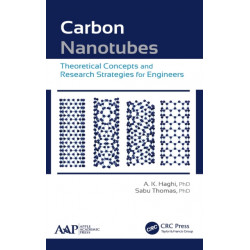 Carbon Nanotubes: Theoretical Concepts and Research Strategies for Engineers