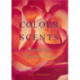 Colour Scents: Healing with Colour and Aroma