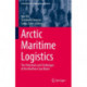 Arctic Maritime Logistics: The Potentials and Challenges of the Northern Sea Route