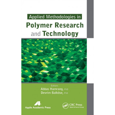 Applied Methodologies in Polymer Research and Technology