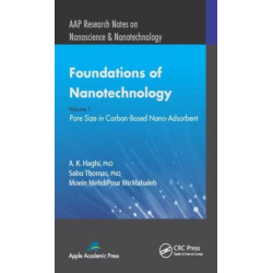 Foundations of Nanotechnology, Volume One: Pore Size in Carbon-Based Nano-Adsorbents