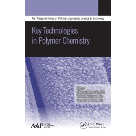 Key Technologies in Polymer Chemistry